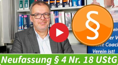 Erklärvideo: Neufassung § 4 Nr. 18 UStG