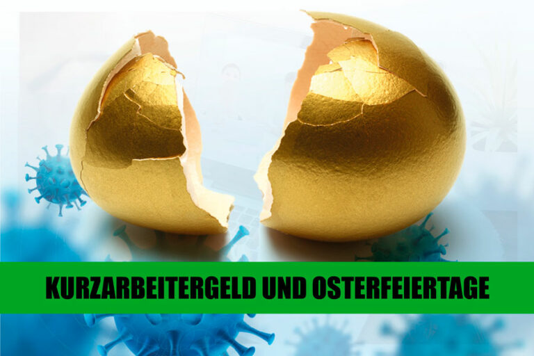 Kurzarbeitergeld und (Oster-) Feiertage