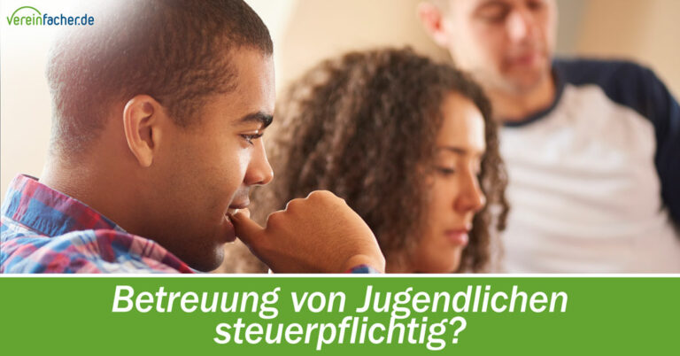 Betreuung von Jugendlichen steuerpflichtig?