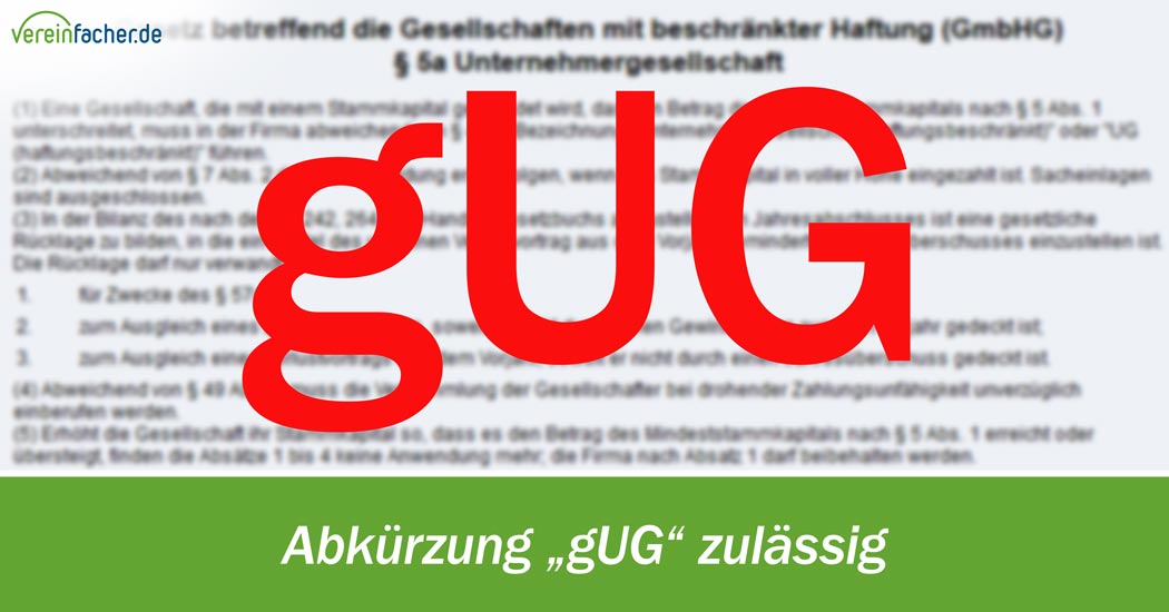 Abkürzung gUG zulässig