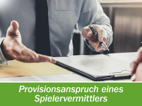 Provisionsanspruch eines Spielervermittlers für die Vermittlung eines Sportvorstands