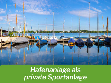 Hafenanlage als private Sportanlage