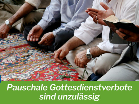 Pauschale Gottesdienstverbote ohne Ausnahme sind unzulässig