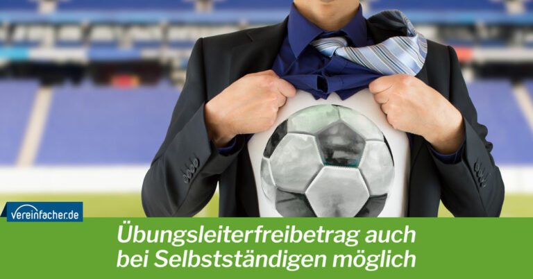 Übungsleiterfreibetrag auch bei Selbstständigen möglich