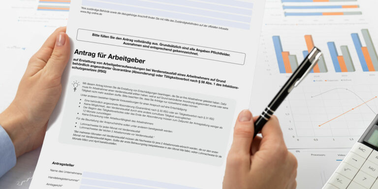 Antrag für Arbeitgeber auf Erstattung von Arbeitgeberaufwendungen bei Verdienstausfall eines Arbeitnehmers auf Grund behördlich angeordneter Quarantäne (Absonderung) oder Tätigkeitsverbot nach § 56 Abs. 1 des Infektionsschutzgesetzes (IfSG)